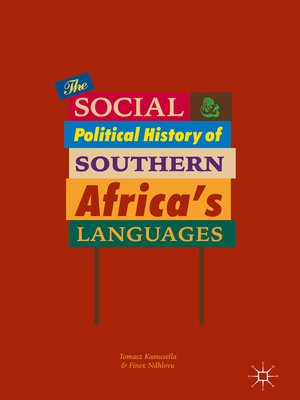 cover image of The Social and Political History of Southern Africa's Languages